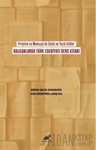 Priştine ve Mamuşa'da Sözlü ve Yazılı Kültür