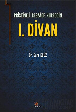 Priştineli Begazade Nureddin 1. Divan