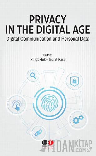 Privacy in the Digital Age Nil Çokluk