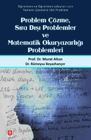 Problem Çözme Sıra Dışı Problemler ve Matematik Okuryazarlığı Problemleri