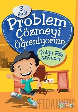 Problem Çözmeyi Öğreniyorum Tolga Efe Güvener