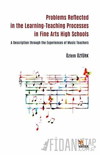 Problems Reflected in the Learning-Teaching Processes in Fine Arts High Schools