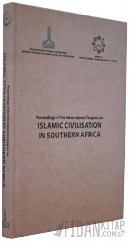 Proceedings of the second International Congress on Islamic Civilisation in Southern Africa, March 2016