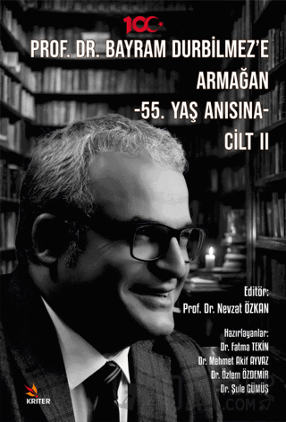 Prof. Dr. Bayram Durbilmez'e Armağan -55. Yaş Anısına- Cilt II Nevzat 