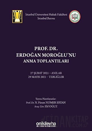Prof. Dr. Erdoğan Moroğlu'nu Anma Toplantıları (Ciltli)