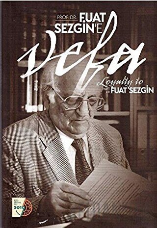 Prof. Dr. Fuat Sezgin’e Vefa Fuat Sezgin