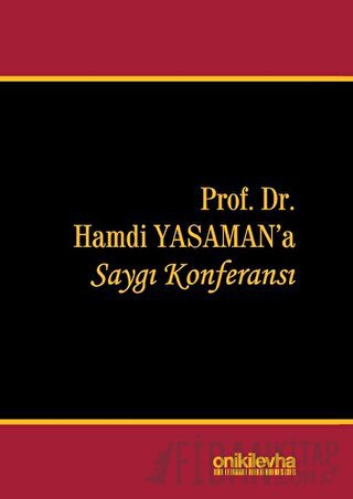 Prof. Dr. Hamdi Yasaman'a Saygı Konferansı (Ciltli)