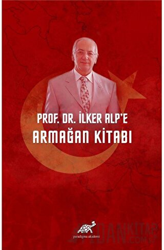 Prof. Dr. İlker Alp’e Armağan Kitabı Yavuz Güner