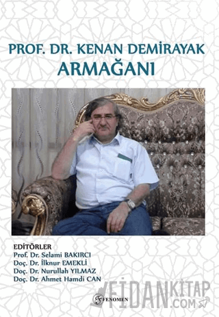 Prof. Dr. Kenan Demirayak Armağanı Kolektif