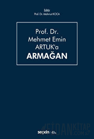 Prof. Dr. Mehmet Emin Artuk&#39;a Armağan Mahmut Koca