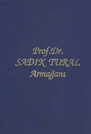 Prof. Dr. Sadık Tural Armağanı