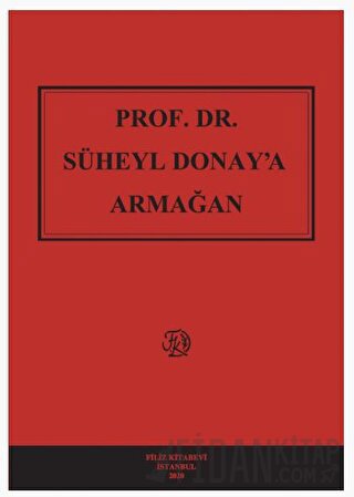 Prof. Dr. Süheyl Donay'a Armağan Kolektif