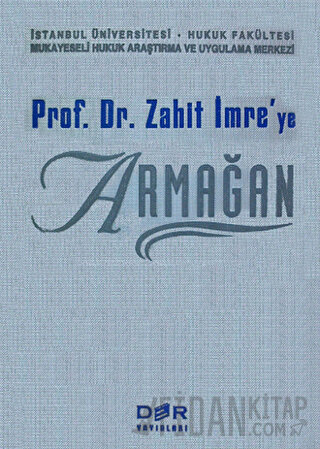 Prof. Dr. Zahit İmre’ye Armağan (Ciltli)