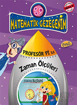 Profesör Pi ile Matematik - Zaman Ustasının Yolculuğu