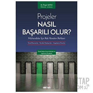 Projeler Nasıl Başarılı Olur? Mühendisler İçin Risk Yönetim Rehberi