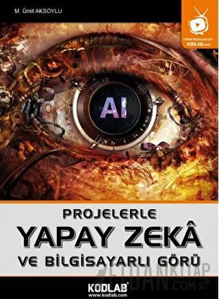 Projelerle Yapak Zeka ve Bilgisayarlı Görü