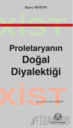 Proletaryanın Doğal Diyalektiği Harry Waton