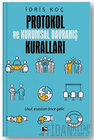 Protokol ve Kurumsal Davranış Kuralları