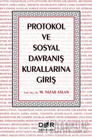 Protokol ve Sosyal Davranış Kurallarına Giriş M. Nizar Aslan