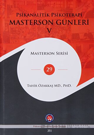 Psikanalitik Psikoterapi - Masterson Günleri 5