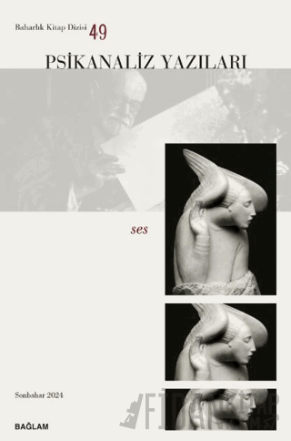 Psikanaliz Yazıları 49 - Ses Kolektif