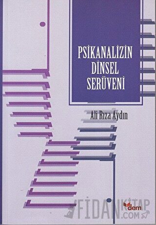 Psikanalizin Dinsel Serüveni