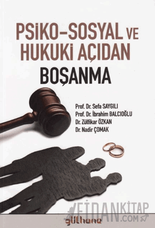 Psiko-Sosyal ve Hukuki Açıdan Boşanma