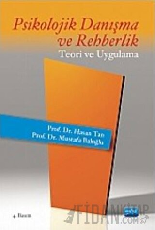 Psikolojik Danışma ve Rehberlik Teori ve Uygulama