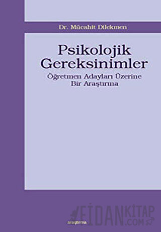 Psikolojik Gereksinimler