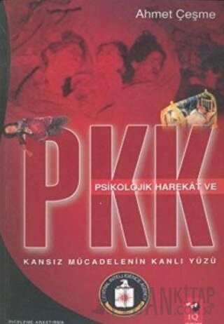 Psikolojik Harekat ve PKK Ahmet Çeşme