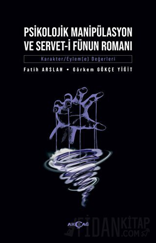 Psikolojik Manipülasyon Ve Servet-i Fünun Romanı