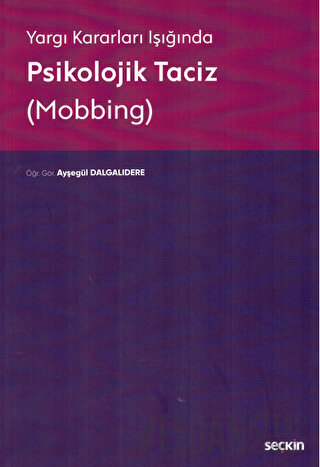 Psikolojik Taciz (Mobbing)