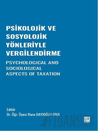 Psikolojik ve Sosyolojik Yönleriyle Vergilendirme Kolektif