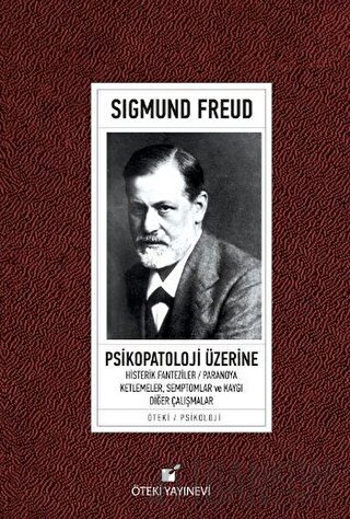 Psikopatoloji Üzerine (Ciltli) Sigmund Freud