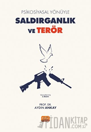 Psikosiyasal Yönüyle Saldırganlık ve Terör