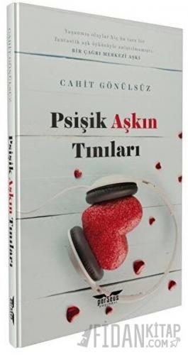 Psişik Aşkın Tınıları