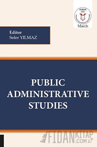 Public Administrative Studies (AYBAK 2020 Mart) Sefer Yılmaz