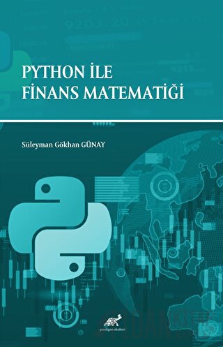 Python ile Finans Matematiği Süleyman Gökhan Günay