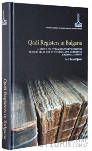 Qadi Registers in Bulgaria (Ciltli)