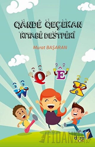 Qande Qeçekan Kitabe Destpeki