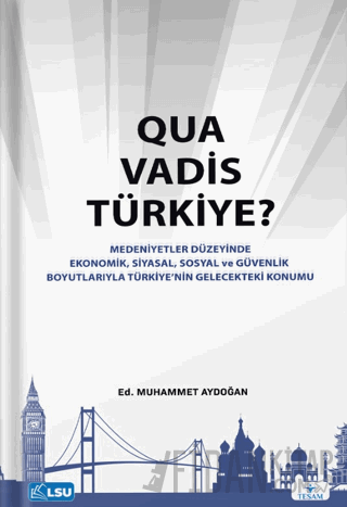 Quo Vadis Türkiye?
