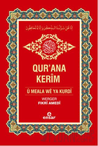 Qur'ana Kerim U Meala We Ya Kurdi - Kur'an-ı Kerim ve Kürtçe Meali (Ci