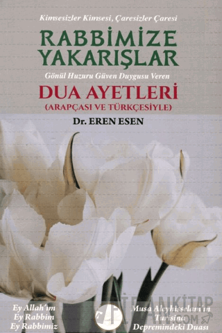 Rabbimize Yakarışlar (Dua Ayetleri Arapçası ve Türkçesiyle)