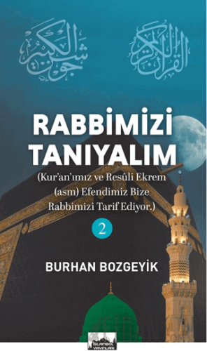 Rabbimizi Tanıyalım