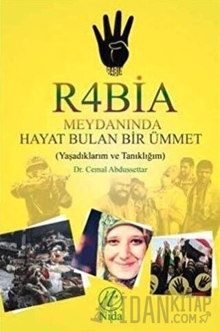 Rabia Meydanında Hayat Bulan Bir Ümmet
