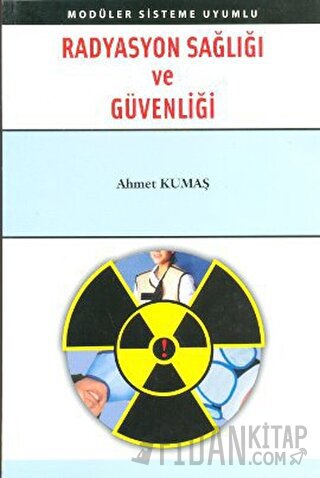 Radyasyon Sağlığı ve Güvenliği
