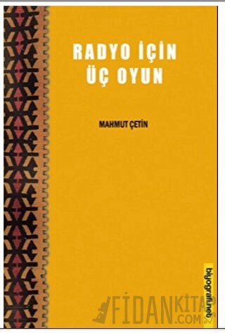 Radyo İçin Üç Oyun Mahmut Çetin