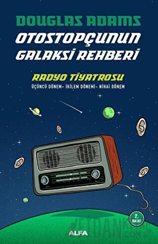 Radyo Tiyatrosu - Otostopçunun Galaksi Rehberi Douglas Adams