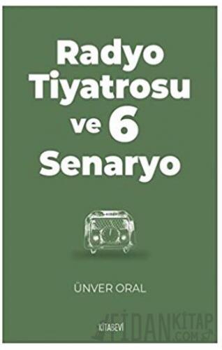 Radyo Tiyatrosu ve 6 Senaryo