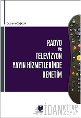 Radyo ve Televizyon Yayın Hizmetlerinde Denetim